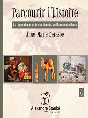 cover image of Parcourir l'histoire, Volume 6